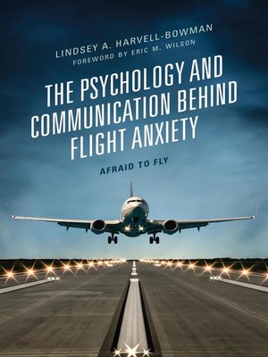 cover image of The Psychology and Communication Behind Flight Anxiety